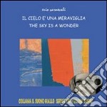 IL CIELO E' UNA MERAVIGLIA. E-book. Formato PDF ebook