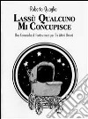 Lassù qualcuno mi concupisce. E-book. Formato Mobipocket ebook