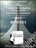 Viaggio introduttivo all'opera di Santiago Calatrava. E-book. Formato PDF ebook