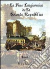 La fine tragicomica della Seconda Repubblica. E-book. Formato EPUB ebook di Vittorio Toffanetti