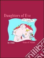 Daughters of Eve Sons of Adam. E-book. Formato EPUB ebook