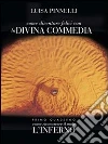 Come diventare felici con la divina commedia - inferno. E-book. Formato Mobipocket ebook di Luisa Pinnelli