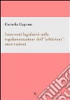 Interventi legislativi nella regolamentazione dell''arbitrium': osservazioni.. E-book. Formato PDF ebook