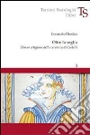 Oltre la soglia. Donne artigiane della ceramica di Castelli. E-book. Formato PDF ebook di Consuelo Diodati