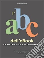 L'abc dell'ebook. E-book. Formato EPUB ebook