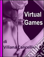 Virtual games. E-book. Formato EPUB