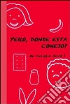 ¿Dónde está conejo?-Coniglio dov'è?. E-book. Formato EPUB ebook