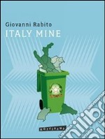 Italy mine. E-book. Formato Mobipocket ebook