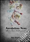 Arcobaleno nero. E-book. Formato PDF ebook