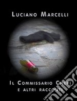 Il commissario Chepì e altri racconti. E-book. Formato EPUB ebook