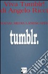 Viva Tumblr!. E-book. Formato PDF ebook