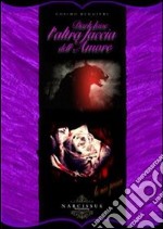 Dark love - L'altra faccia dell'Amore. E-book. Formato PDF ebook