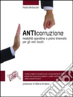 Anticorruzione: modalita` operative e piano triennale per gli enti locali (L.190/2012). E-book. Formato EPUB ebook