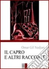 Il capro e altri racconti. E-book. Formato EPUB ebook di Omar Nedjari
