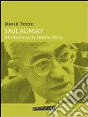 Saul Alinsky - Rivoluzionario Democratico. E-book. Formato EPUB ebook di David Tozzo