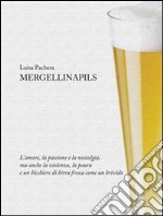 Mergellinapils. E-book. Formato Mobipocket ebook