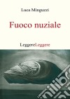 Fuoco nuziale. E-book. Formato EPUB ebook