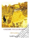 Greeme foglia di riso. Libro primo. E-book. Formato EPUB ebook di Lei e Vandelli