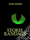 Storie randage. E-book. Formato EPUB ebook