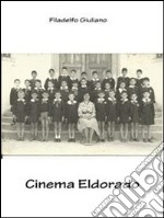 Cinema Eldorado. E-book. Formato PDF ebook