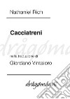 Cacciatreni. E-book. Formato EPUB ebook