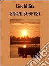 Sogni sospesi. E-book. Formato EPUB ebook