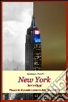 New York, ieri e oggi. E-book. Formato EPUB ebook di Gianluca Rocchi