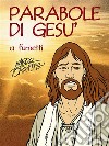 Parabole di Gesù. E-book. Formato PDF ebook di Marco Torricelli