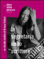 La segretaria dello 'Scrittore'. E-book. Formato EPUB