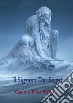 Il signore dei sogni. E-book. Formato EPUB ebook