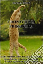 Cronache di primavera. E-book. Formato EPUB ebook