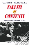 Falliti e contenti. E-book. Formato Mobipocket ebook di Gianni Monduzzi