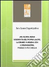 Ben-essere organizzativo: una risorsa umana soddisfatta del proprio lavoro,   lavorando in armonia con l’organizzazione, produce di più e meglio. E-book. Formato EPUB ebook di Enzo De Vincenzis