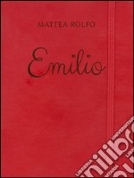 Emilio. E-book. Formato EPUB ebook