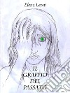 Il graffio del passato. E-book. Formato EPUB ebook