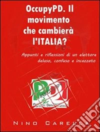 OccupyPD. Il movimento che cambierà l'Italia?. E-book. Formato PDF ebook
