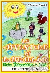 Le Avventure di Raffaello - Fiaba Interattiva a Bivi (Illustrata). E-book. Formato EPUB ebook di Elisabetta Fantini