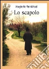 Lo scapolo. E-book. Formato EPUB ebook di Margherita Pierini Marzi