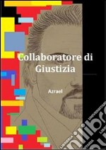 Collaboratore di giustizia. E-book. Formato EPUB ebook