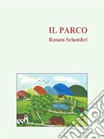 Il parco. E-book. Formato EPUB ebook