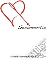 Sexamoritia . E-book. Formato EPUB