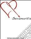 Sexamoritia . E-book. Formato EPUB ebook