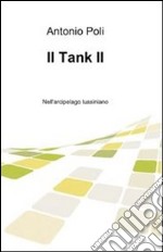 Il tank 2. E-book. Formato Mobipocket ebook