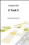 Il tank 2. E-book. Formato EPUB ebook di Antonio Poli