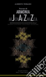 Trattato di Armonia Jazz 'Alchemica' - Improvvisazione analitica avanzata. E-book. Formato PDF ebook