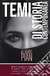 Temi di storia contemporanea. E-book. Formato EPUB ebook di Alberto Pian