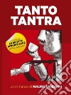 Tanto tantra (Giallo Tantrico Gastronomico). E-book. Formato EPUB ebook di Mauro Sandrini