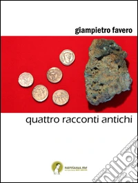 Quattro racconti antichi. E-book. Formato Mobipocket ebook