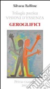 Geroglifici. E-book. Formato PDF ebook