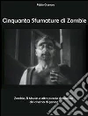 Cinquanta sfumature di zombie. E-book. Formato EPUB ebook di Fabio Granaro